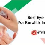 Best Keratitis Treatment Eye Drops In India