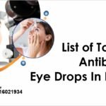 List of Top 10 Antibiotic Eye Drops In India
