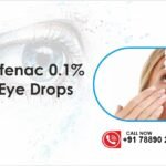 Understanding Diclofenac 0.1 Eye Drops: Uses, Benefits, and More