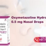 Oxymetazoline Hydrochloride 0.5 mg Nasal Drops: Uses, Side Effects, and Precautions